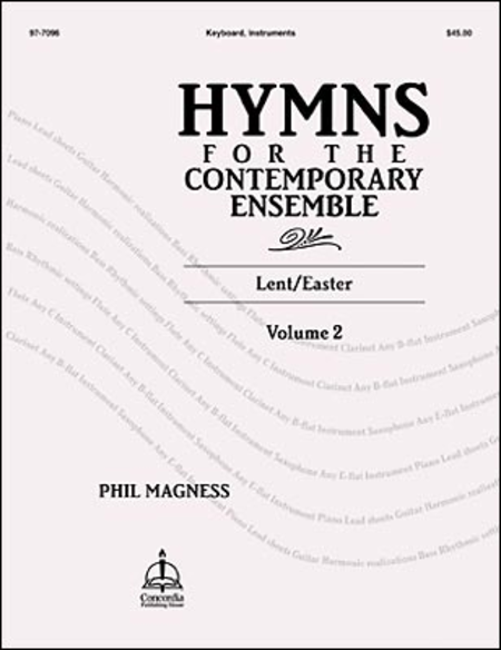 Hymns For The Contemporary Ensemble, Volume 2: Lent, Easter (Reproducible)