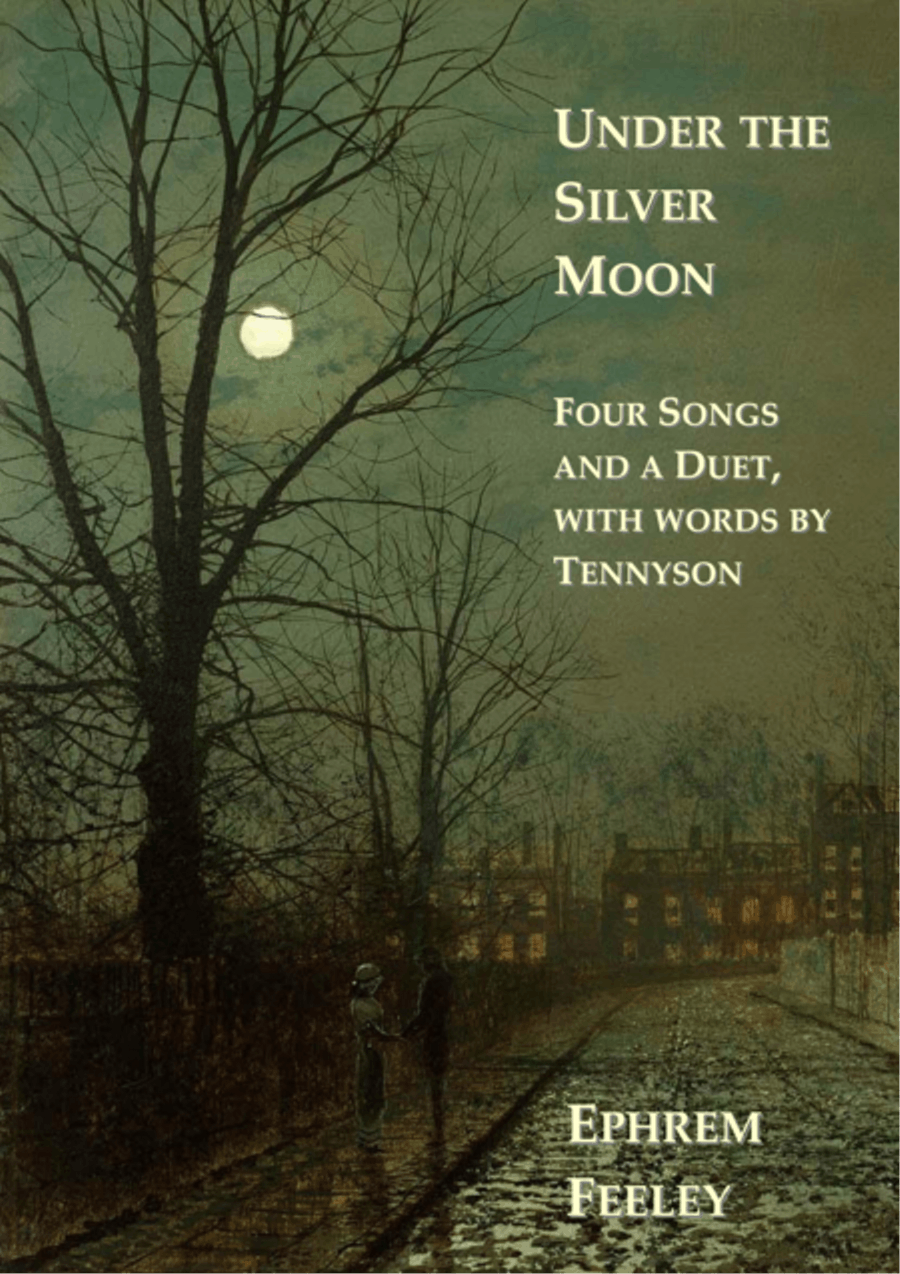 Under the Silver Moon: Four songs and a duet, with words by Tennyson Soprano Voice scores gallery preview page 1
