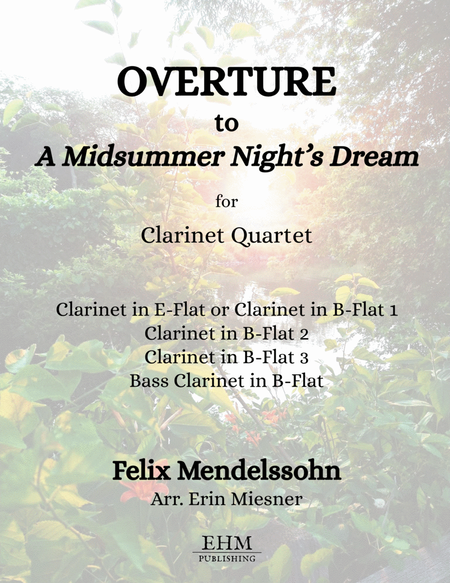 Overture to "A Midsummer Night's Dream" for Clarinet Quartet