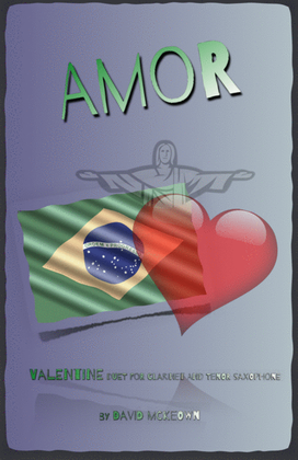 Book cover for Amor, (Portuguese for Love), Clarinet and Tenor Saxophone Duet