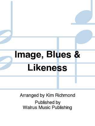 Image, Blues & Likeness