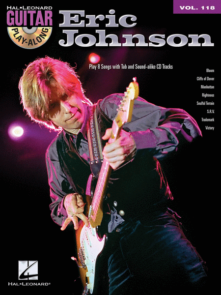 Eric Johnson (Guitar Play-Along Volume 118)