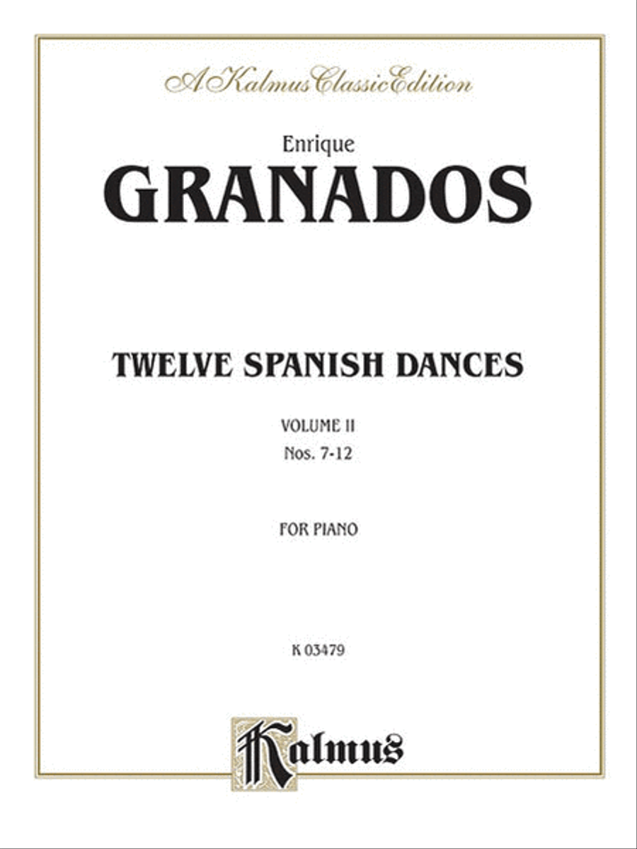 Twelve Spanish Dances, Volume II