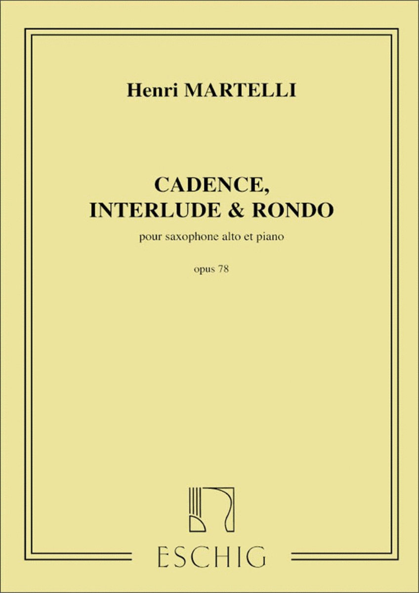 Cadence, Interlude E Rondo, Opus 78 (1952)