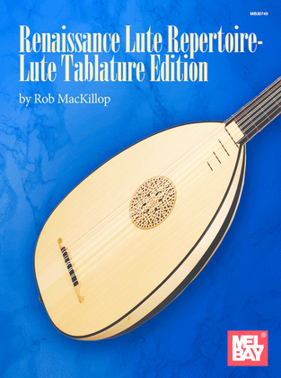 Book cover for Renaissance Lute Repertoire - Lute Tablature Edition