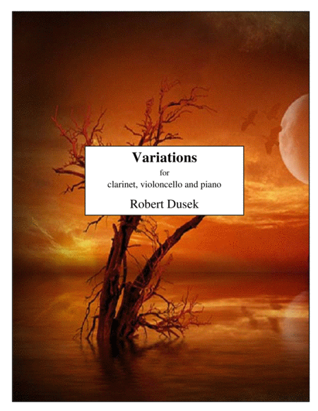 Variations for Clarinet, Violoncello and Piano