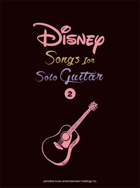 Disney Songs for Solo Guitar Vol.2/English version