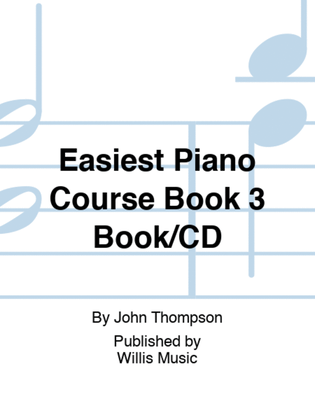 Book cover for Easiest Piano Course Book 3 Book/CD