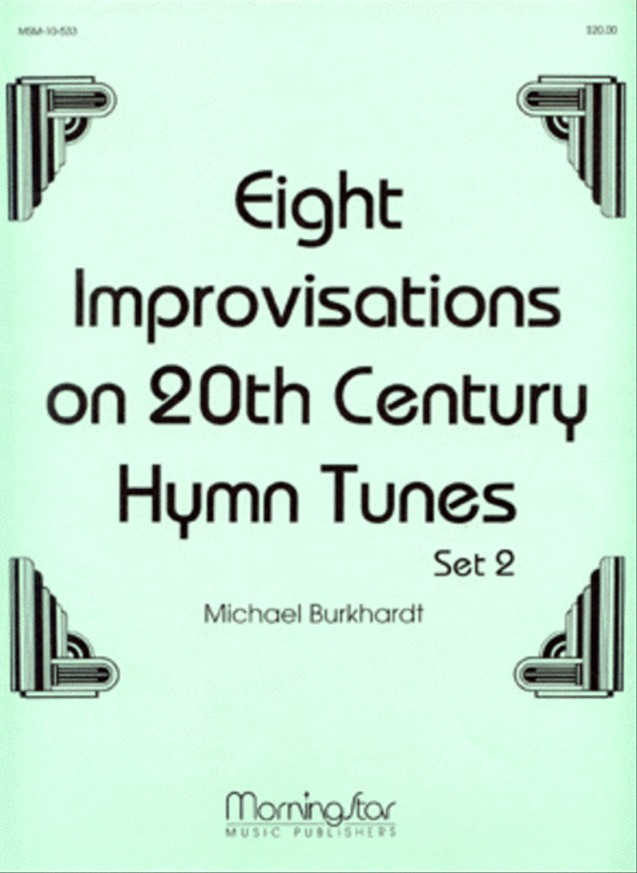 Eight Improvisations on 20th Century Hymn Tunes, Set 2 Choir scores gallery preview page 1
