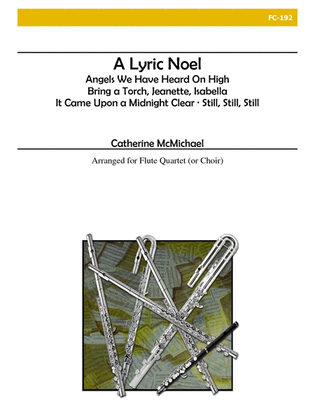 Book cover for A Lyric Noel for Flute Quartet or Choir