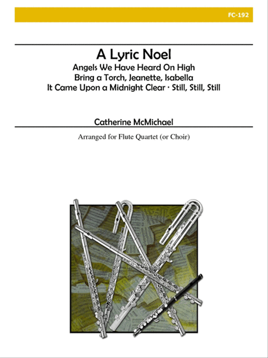 A Lyric Noel for Flute Quartet or Choir