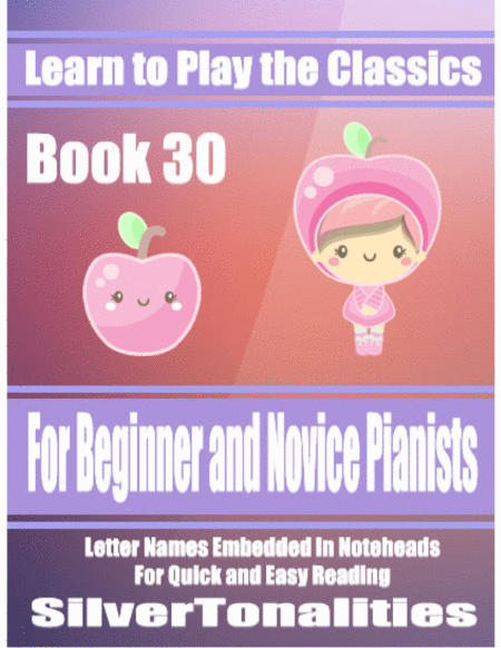 Learn to Play the Classics Book 30