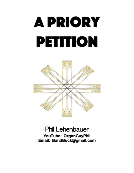 A Priory Petition, organ work by Phil Lehenbauer image number null