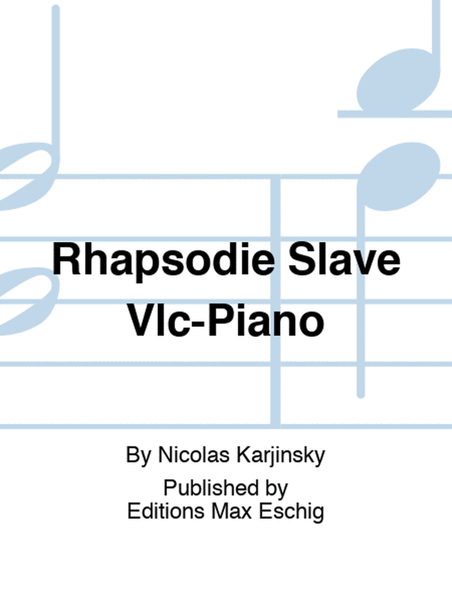 Rhapsodie Slave Vlc-Piano