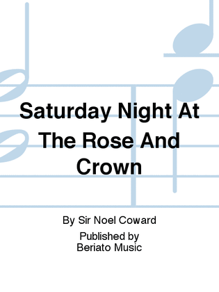 Saturday Night At The Rose And Crown