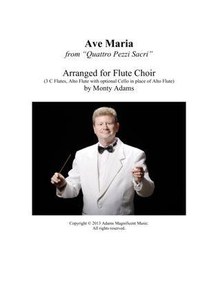 Ave Maria from "Quattro Pezzi Sacri" for Flute Choir