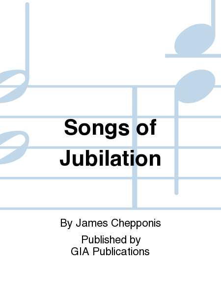 Songs of Jubilation