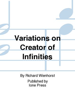 Variations on Creator of Infinities