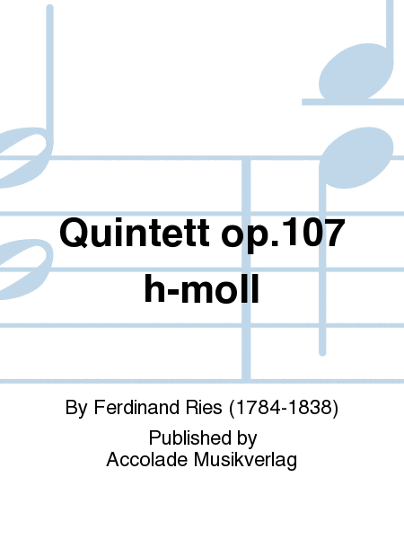Quintett op.107 h-moll
