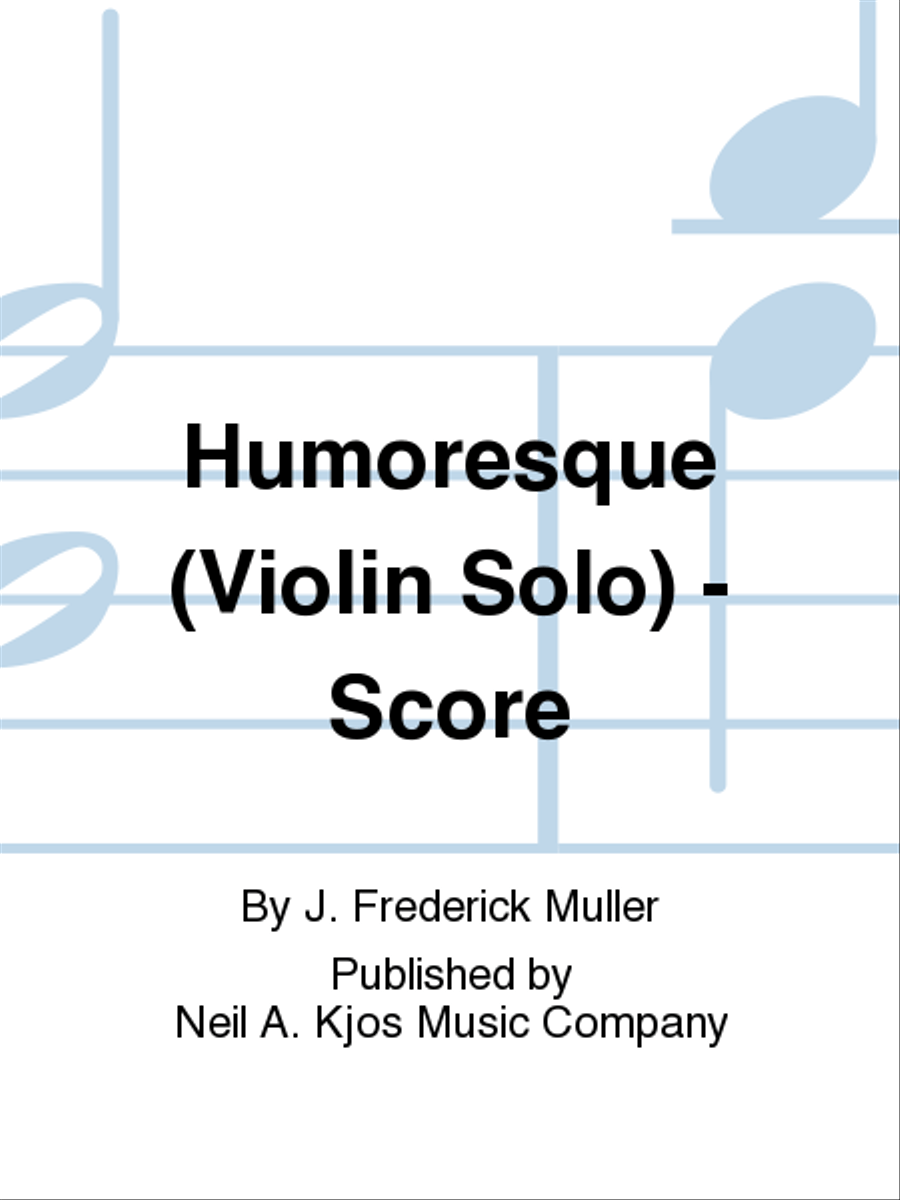 Humoresque (Violin Solo) - Score