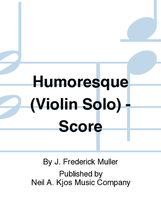Humoresque (Violin Solo) - Score