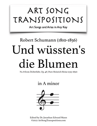 SCHUMANN: Und wüssten's die Blumen, die kleinen, Op. 48 no. 8 (transposed to A minor)