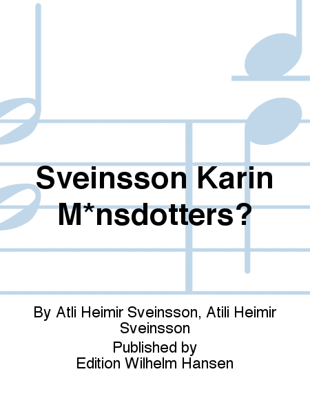 Sveinsson Karin M*nsdotters?