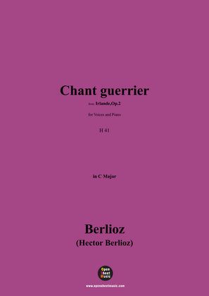 Berlioz-Chant guerrier,H 41,in C Major