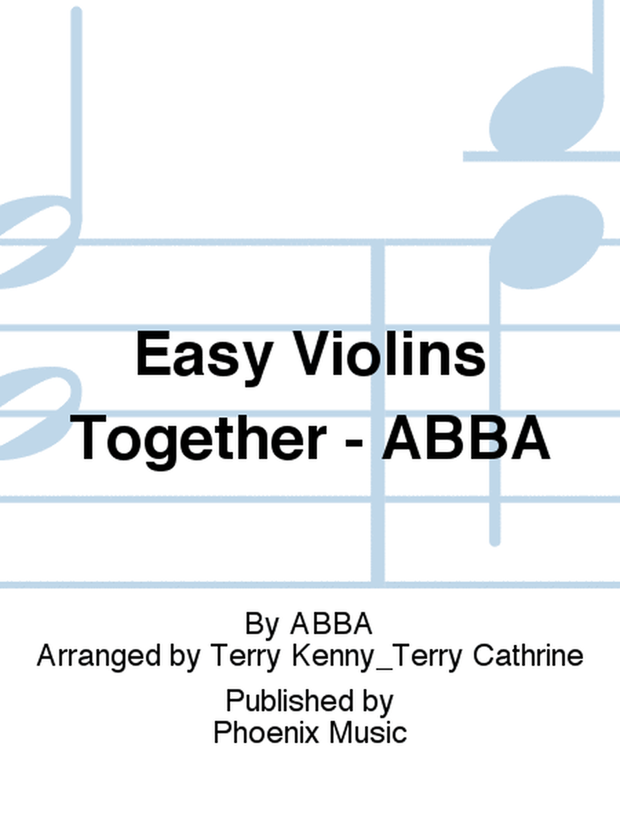 Easy Violins Together - ABBA