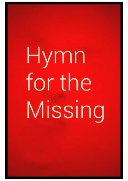 Hymn for the Missing