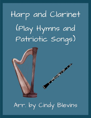 Book cover for Harp and Clarinet (Play Hymns and Patriotic Songs)