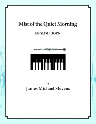 Mist of the Quiet Morning - English Horn & Piano