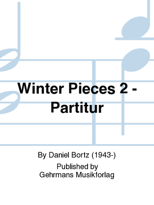 Winter Pieces 2 - Partitur