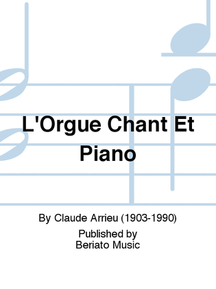 L'Orgue Chant Et Piano