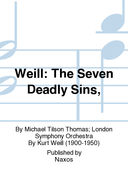 Weill: The Seven Deadly Sins,