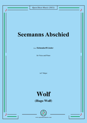 Wolf-Seemanns Abschied,in F Major,IHW 7 No.17,from Eichendorff-Lieder,for Voice and Piano