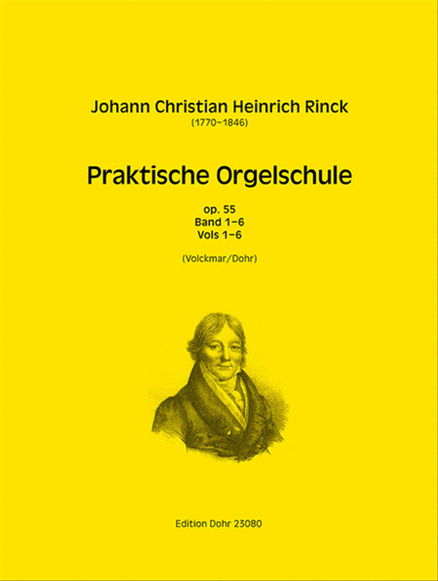 Praktische Orgelschule op. 55 (1817-1821) -Nachdruck Ausgabe W. Volckmar-