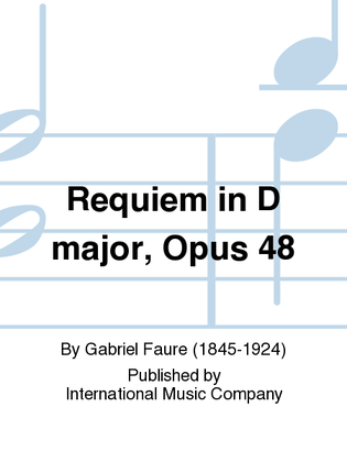 Requiem In D Major, Opus 48