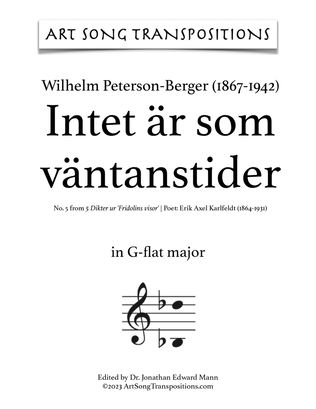 PETERSON-BERGER: Intet är som väntanstider (transposed to G-flat major)