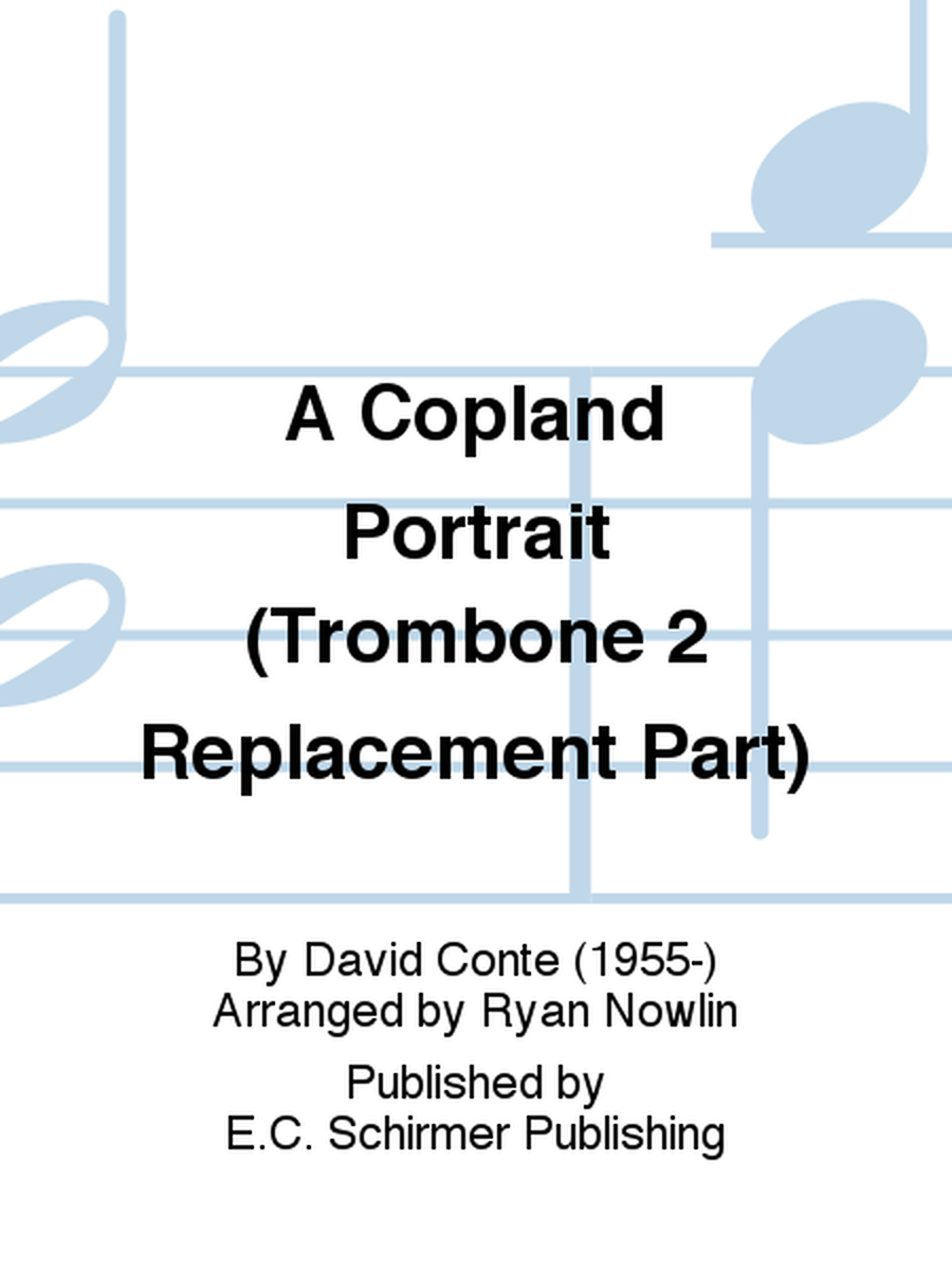 A Copland Portrait (Trombone 2 Replacement Part)