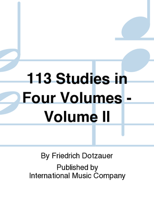 Book cover for 113 Studies In Four Volumes - Volume II
