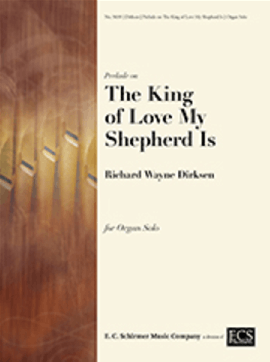 Prelude On The King Of Love My Shepherd Is