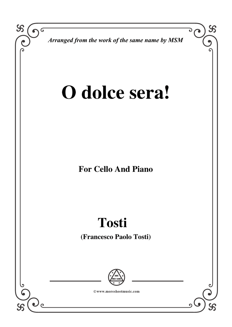 Tosti-O dolce sera!, for Cello and Piano