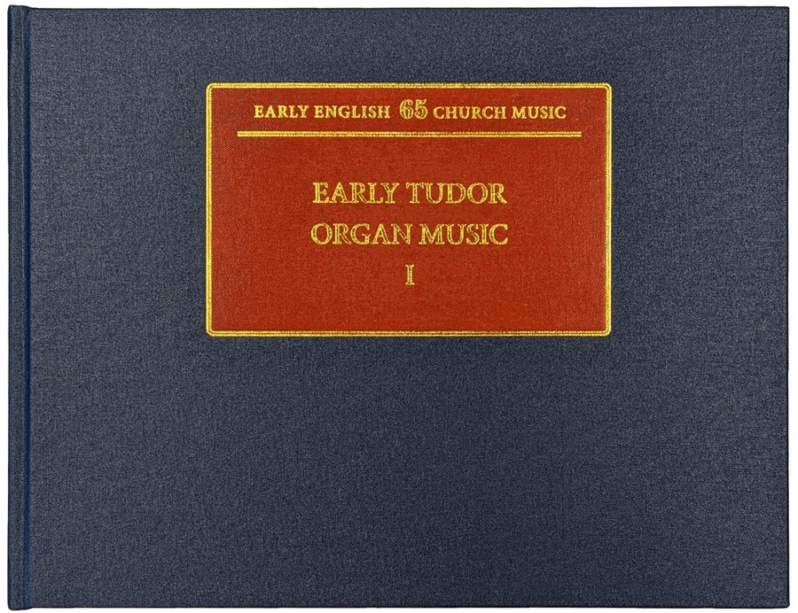 Early Tudor Organ Music I