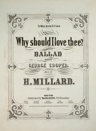 Why Should I Love Thee? Ballad