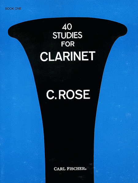C. Rose: 40 Studies For Clarinet - Book 1