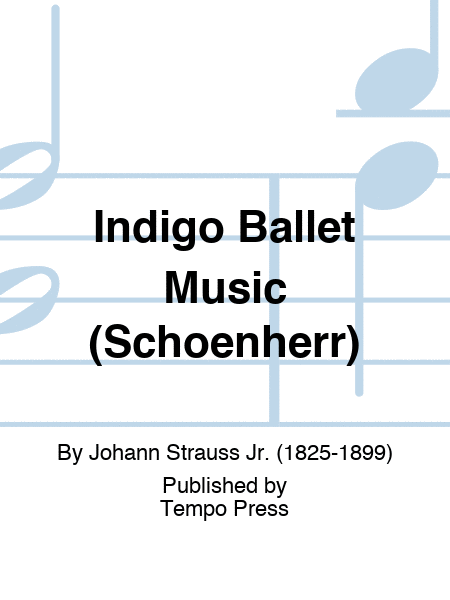 Indigo Ballet Music (Schoenherr)