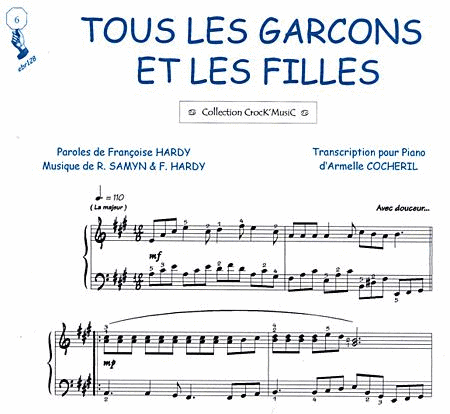 Tous les garçons et les filles de mon age (Collection CrocK'MusiC) by Francoise Hardy Piano Solo - Sheet Music