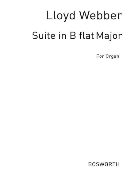 Suite In B Flat For Organ