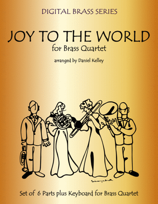 Book cover for Joy to the World for Brass Quartet (2 Trumpets, French Horn, Bass Trombone or Tuba) with optional Pi